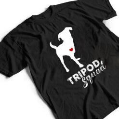 Tripod Squad, Left Front Leg Ampu, Three Legged Dog T Shirt - Dream Art Europa
