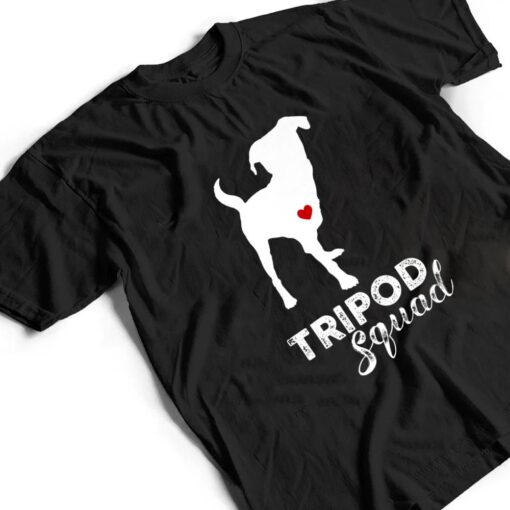 Tripod Squad, Left Front Leg Ampu, Three Legged Dog T Shirt