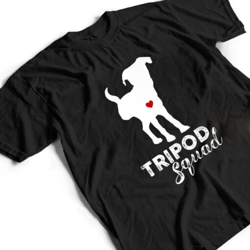 Tripod Squad, Right Back Leg Ampu, Tripaw Dogs T Shirt