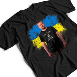 Ukraine Zelensky Patron Dog Get Out of Ukraine Serdyuchka T Shirt - Dream Art Europa