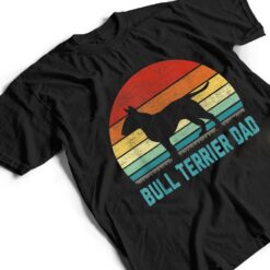 Vintage Bull Terrier Dad - Dog Lover T Shirt - Dream Art Europa