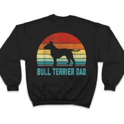 Vintage Bull Terrier Dad - Dog Lover T Shirt - Dream Art Europa