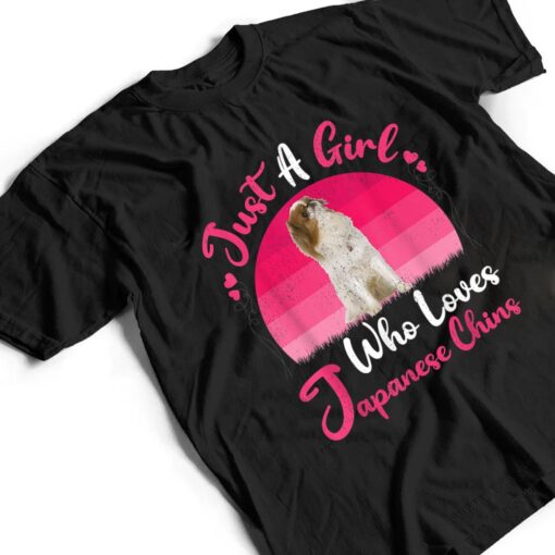Vintage Dog Lover Just A Girl Who Loves Japanese Chins T Shirt