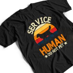 Vintage Service-Human Do Not Pet Funny Dog Lover T Shirt - Dream Art Europa