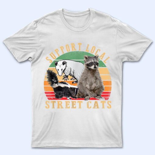 Vintage Support Local Street Cats! Raccoon, Skunk T Shirt