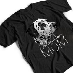 Womens Dalmatian Mom - Dog T Shirt - Dream Art Europa