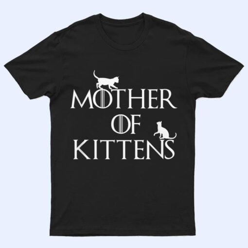 Women's Mother Of Kittens Mother Of Cats T Shirt