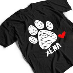 Xena Pet name Dog Lover Puppy Xena Name Tag Love Xena T Shirt - Dream Art Europa