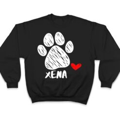 Xena Pet name Dog Lover Puppy Xena Name Tag Love Xena T Shirt - Dream Art Europa