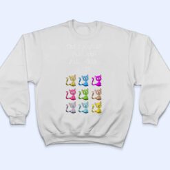 Yes I Really Do Need All These Cats T Shirt - Dream Art Europa