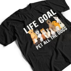 i just want to pet all the dogs life goal pet all the dogs T Shirt - Dream Art Europa