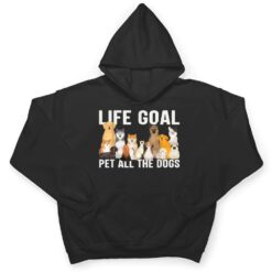 i just want to pet all the dogs life goal pet all the dogs T Shirt - Dream Art Europa