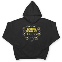 stubborn Catahoula Leopard Dog tricks gifts funny s T Shirt - Dream Art Europa