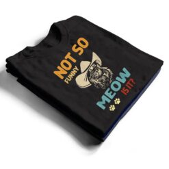 super state trooper retro cat shirt not so funny meow is it T Shirt - Dream Art Europa