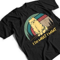 vintage funny cat I do what I want with my cat funny gift T Shirt - Dream Art Europa