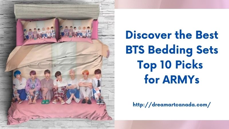 Discover the Best BTS Bedding Sets Top 10 Picks for ARMYs