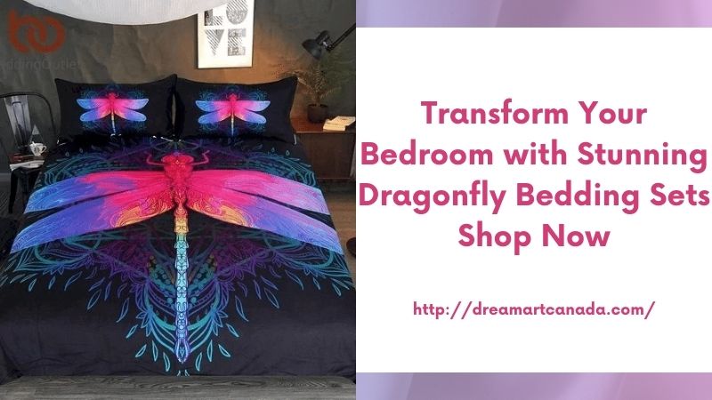 Transform Your Bedroom with Stunning Dragonfly Bedding Sets Shop Now
