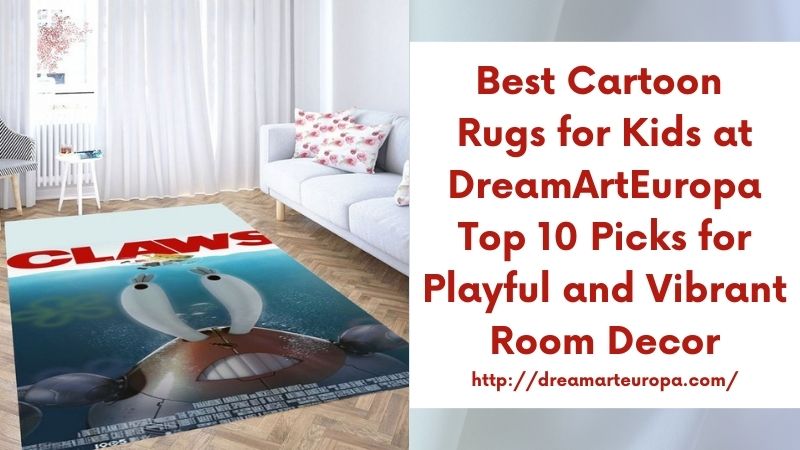 Best Cartoon Rugs for Kids at DreamArtEuropa Top 10 Picks for Playful and Vibrant Room Decor