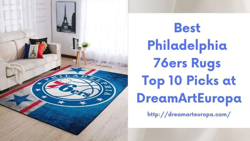 Best Philadelphia 76ers Rugs Top 10 Picks at DreamArtEuropa