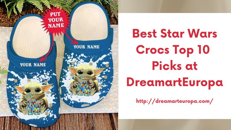 Best Star Wars Crocs Top 10 Picks at DreamartEuropa