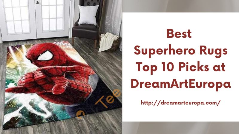 Best Superhero Rugs Top 10 Picks at DreamArtEuropa