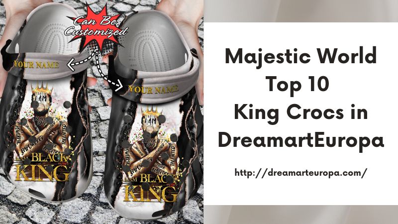 Majestic World Top 10 King Crocs in DreamartEuropa
