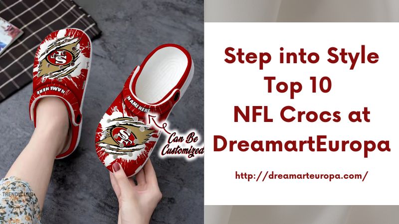 Step into Style Top 10 NFL Crocs at DreamartEuropa