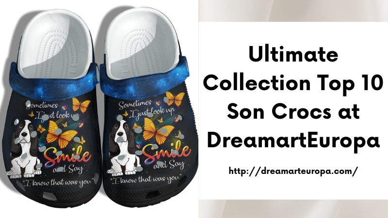 Ultimate Collection Top 10 Son Crocs at DreamartEuropa