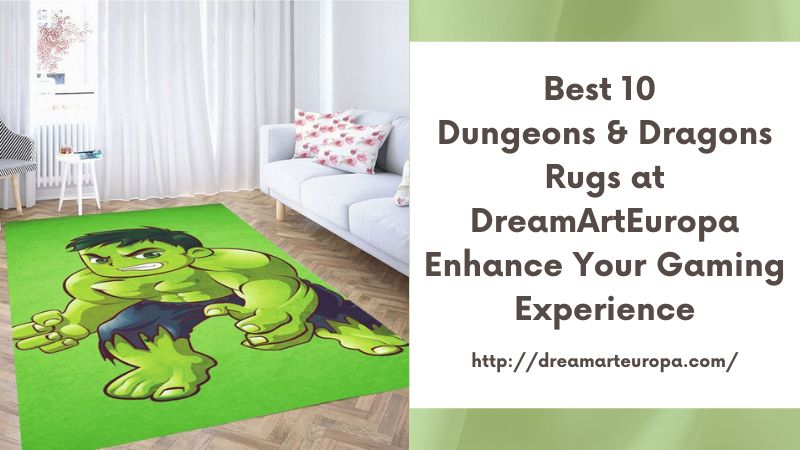 Best 10 Dungeons & Dragons Rugs at DreamArtEuropa Enhance Your Gaming Experience