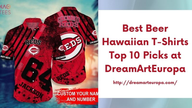 Best Beer Hawaiian T-Shirts Top 10 Picks at DreamArtEuropa