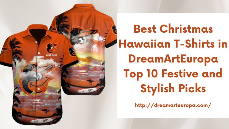 Best Christmas Hawaiian T-Shirts in DreamArtEuropa Top 10 Festive and Stylish Picks
