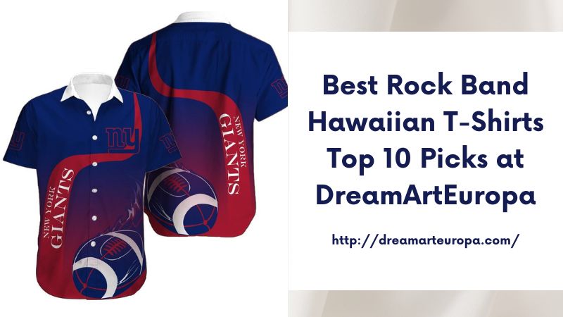 Best Rock Band Hawaiian T-Shirts Top 10 Picks at DreamArtEuropa