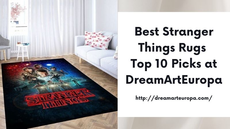 Best Stranger Things Rugs Top 10 Picks at DreamArtEuropa