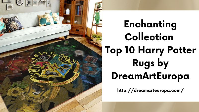 Enchanting Collection Top 10 Harry Potter Rugs by DreamArtEuropa