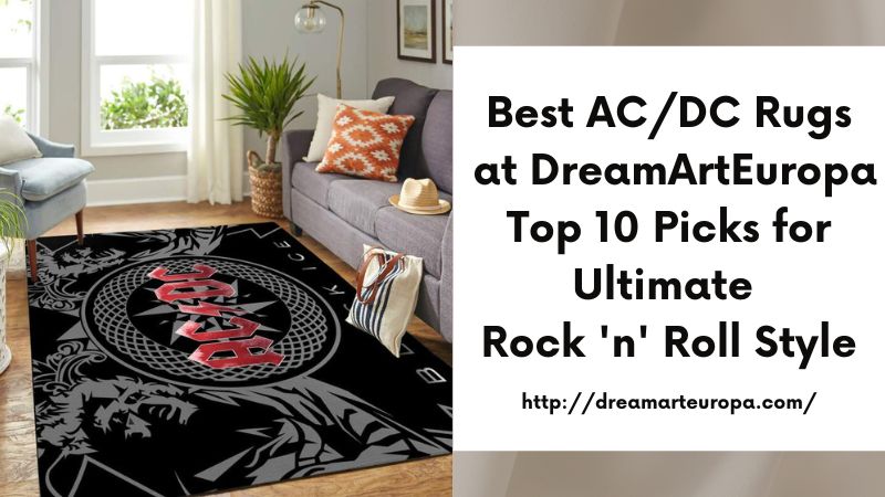 Best AC/DC Rugs at DreamArtEuropa Top 10 Picks for Ultimate Rock 'n' Roll Style