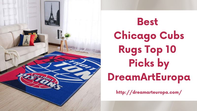 Best Chicago Cubs Rugs Top 10 Picks by DreamArtEuropa