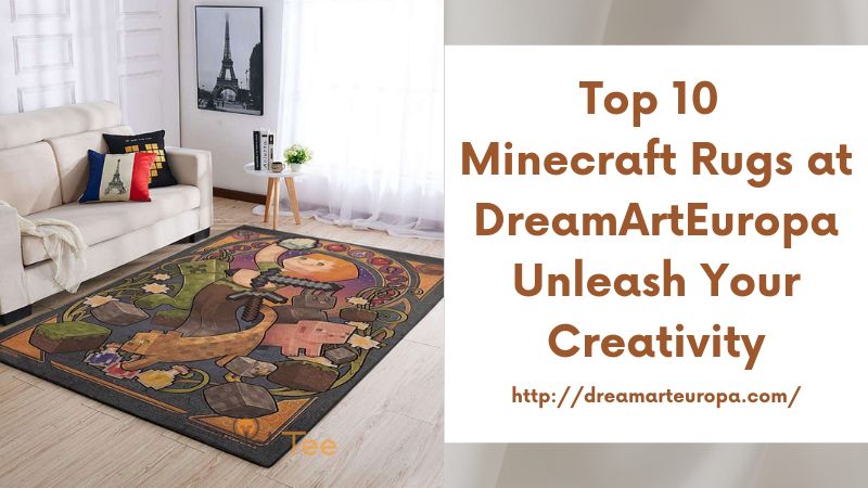 Top 10 Minecraft Rugs at DreamArtEuropa Unleash Your Creativity